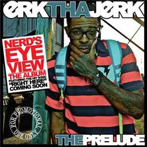 Erk Tha Jerk - The Prelude flac