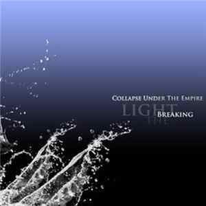 Collapse Under The Empire - Breaking The Light flac