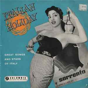 Various - Italian Holiday - Great Songs And Stars Of Italy flac
