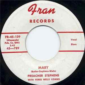 Preacher Stephens With Foree Wells Combo - Mary / Unemployment Blues flac
