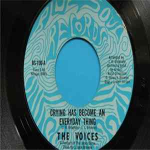 The Voices - Crying Has Become An Everyday Thing flac