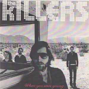 The Killers - When You Were Young flac