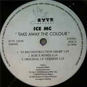 ICE MC - Take Away The Colour '95 flac