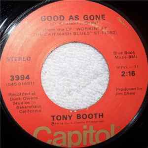 Tony Booth - Good As Gone / Watch Out For Lucy flac