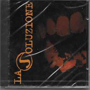 La Soluzione - La Soluzione flac