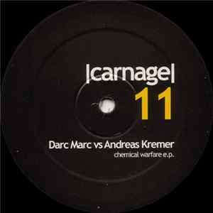 Darc Marc vs. Andreas Kremer - Chemical Warfare E.P. flac