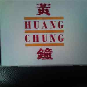 Huang Chung - Huang Chung flac