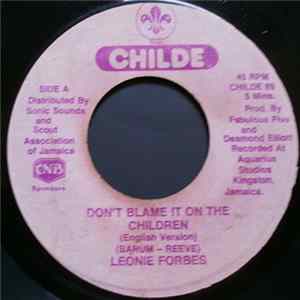 Leonie Forbes - Don't Blame It On The Children flac