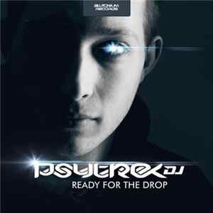 PsytrexDJ - Ready For The Drop flac