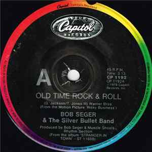 Bob Seger & The Silver Bullet Band - Old Time Rock & Roll flac