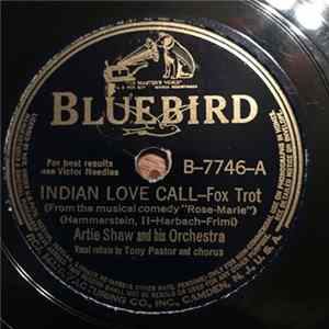 Artie Shaw And His Orchestra - Indian Love Call / Begin The Beguine flac