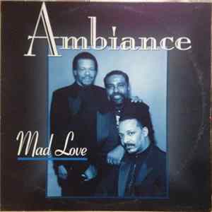 Ambiance - Mad Love flac