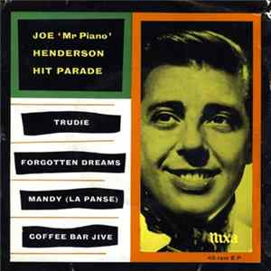 Joe "Mr Piano" Henderson - Hit Parade flac