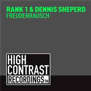 Rank 1 & Dennis Sheperd - Freudenrausch flac