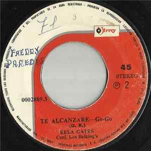 Kela Gates, Conj. Los Belking's - Nectar De Verano / Te Alcanzare flac