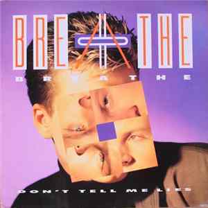 Breathe - Don't Tell Me Lies flac