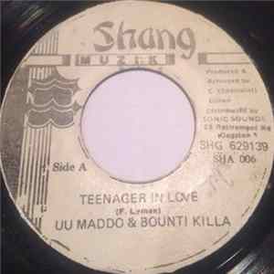 UU Maddo & Bounti Killa - Teenager In Love flac