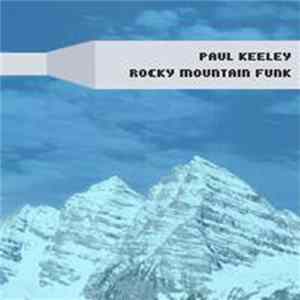 Paul Keeley - Rocky Mountain Funk flac