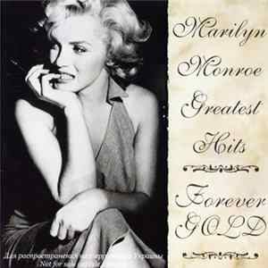 Marilyn Monroe - Greatest Hits. Forever Gold flac