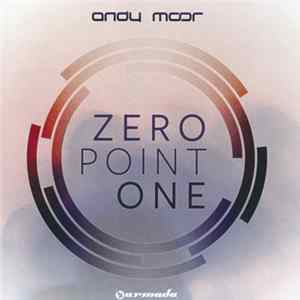 Andy Moor - Zero Point One flac