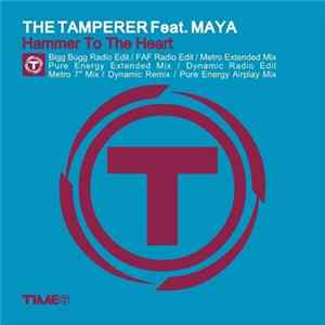 The Tamperer Feat. Maya - Hammer To The Heart flac