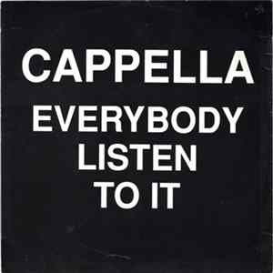 Cappella - Everybody Listen To It flac