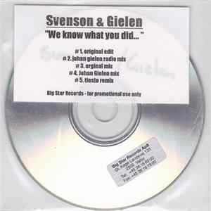 Svenson & Gielen - We Know What You Did... flac