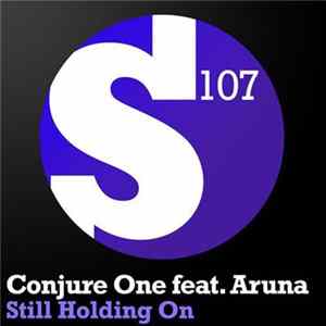 Conjure One Feat. Aruna - Still Holding On flac