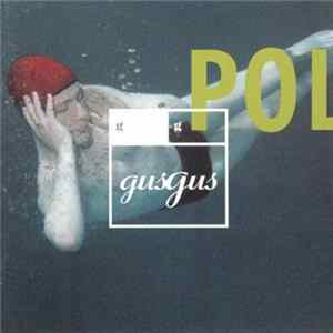 GusGus - Polydistortion flac