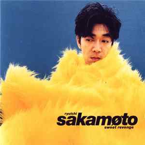 Ryuichi Sakamoto - Sweet Revenge flac