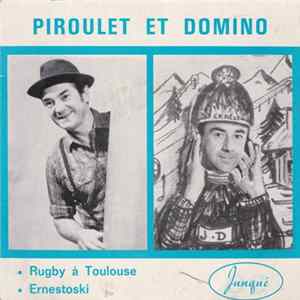 Piroulet Et Domino - Rugby À Toulouse / Ernestoski flac