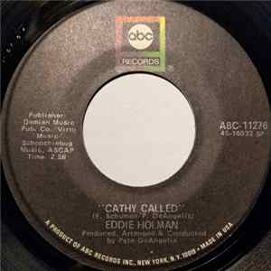 Eddie Holman - Cathy Called / I Need Somebody flac