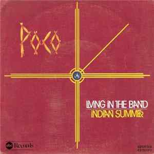 Poco - Living In The Band / Indian Summer flac
