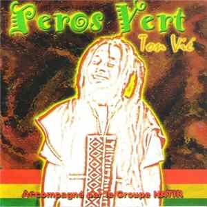Ton Vié - Péros Vert flac