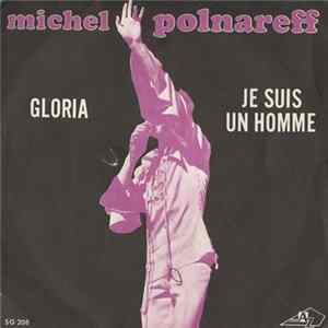 Michel Polnareff - Gloria / Je Suis Un Homme flac