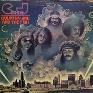 Country Joe And The Fish - C.J. Fish flac