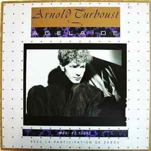 Arnold Turboust - Adélaïde flac