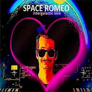 Space Romeo - Intergalactic Love flac