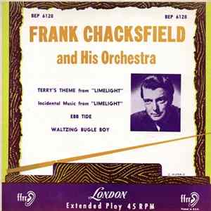 Frank Chacksfield And His Orchestra - Limelight (Terry's Theme And Incidental Music) flac