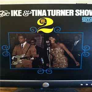 Ike & Tina Turner - The Ike & Tina Turner Show - Vol. 2 flac