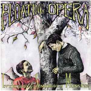 Floating Opera - Everybody's Somebody's Monster flac