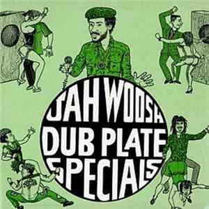 Jah Woosh - Dub Plate Specials flac