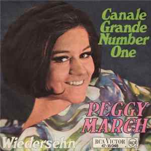 Peggy March - Canale Grande Number One / Wiedersehn flac