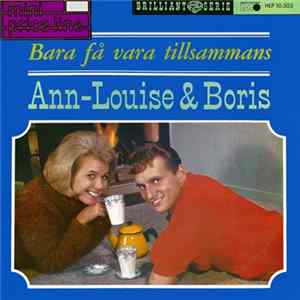Ann-Louise & Boris - Bara Få Vara Tillsammans flac