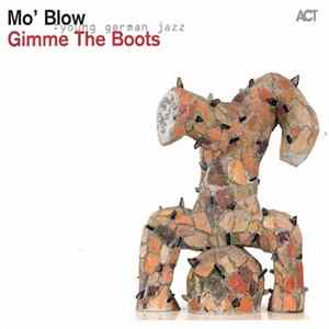 Mo' Blow - Gimme The Boots flac