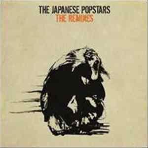 The Japanese Popstars - The Remixes flac