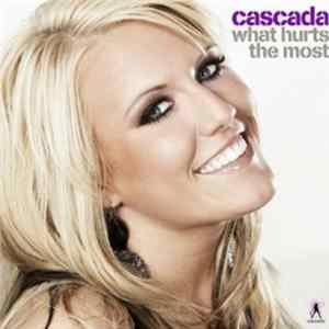 Cascada - What Hurts The Most flac