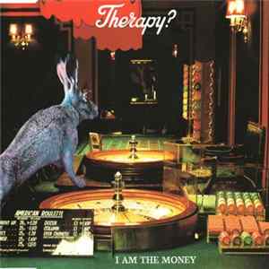Therapy? - I Am The Money flac