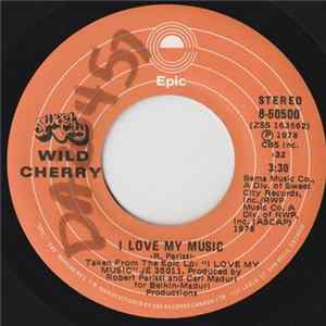 Wild Cherry - I Love My Music flac