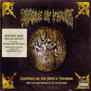 Cradle Of Filth - Godspeed On The Devil's Thunder: The Life And Crimes Of Gilles De Rais flac